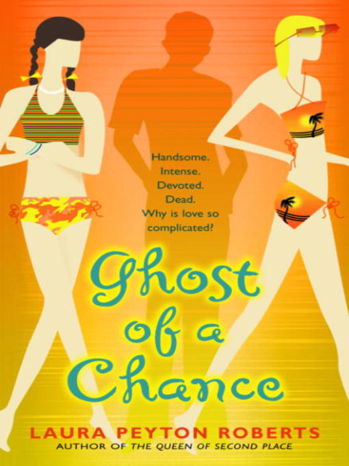 Title details for Ghost of a Chance by Laura Peyton Roberts - Available